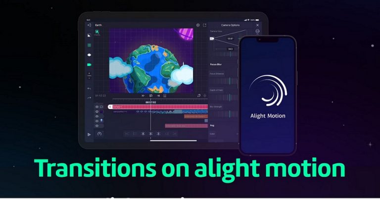 How To Use Alight Motion Transition- the easiest and free Guide 2023