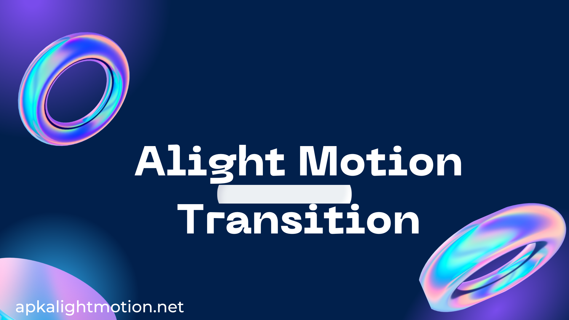 Alight Motion Transition