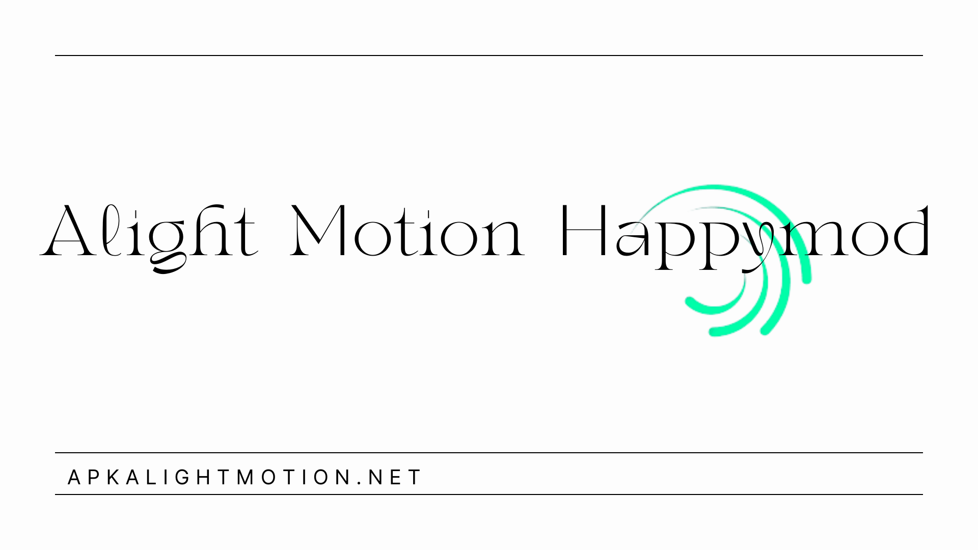 Alight Motion Happymod